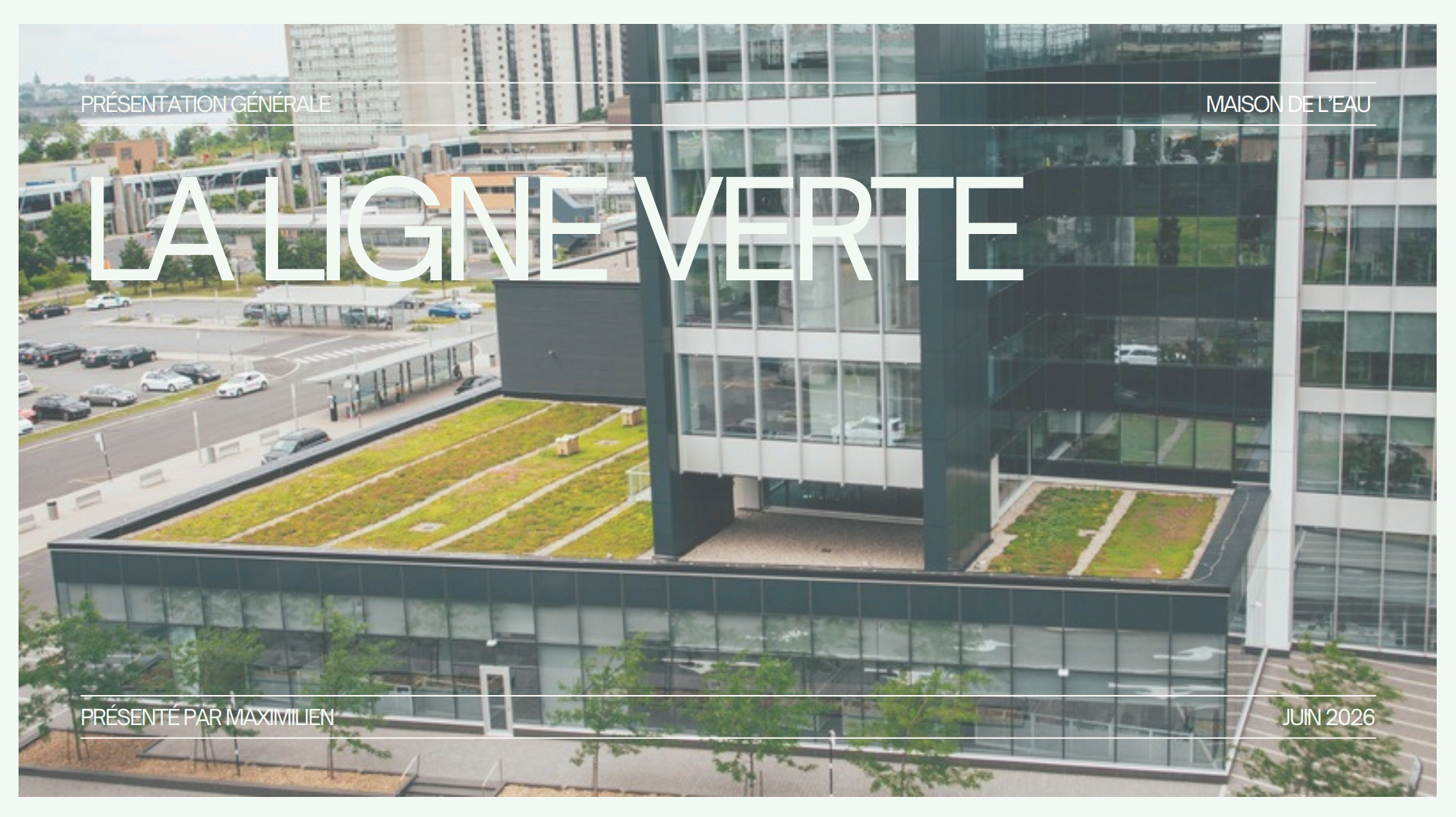 Conférence - La ligne verte